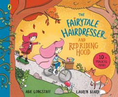 The Fairytale Hairdresser and Red Riding Hood (eBook, ePUB) - Longstaff, Abie