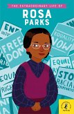 The Extraordinary Life of Rosa Parks (eBook, ePUB)