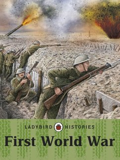 Cover Ladybird Histories: First World War (eBook, ePUB)