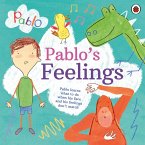 Pablo: Pablo's Feelings (eBook, ePUB) Pablo: Pablo's Feelings (eBook, ePUB)