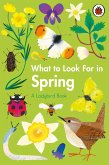 What to Look For in Spring (eBook, ePUB) What to Look For in Spring (eBook, ePUB)