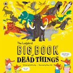 The Ladybird Big Book of Dead Things (eBook, ePUB)
