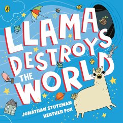 Llama Destroys the World (eBook, ePUB) - Stutzman, Jonathan