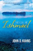 They Call Me Ishmael (eBook, ePUB)