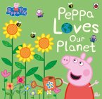 Peppa Pig: Peppa Loves Our Planet (eBook, ePUB)
