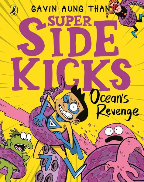 The Super Sidekicks: Ocean's Revenge (eBook, ePUB) The Super Sidekicks: Ocean's Revenge (eBook, ePUB)