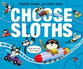 Choose Sloths (eBook, ePUB)