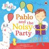 Pablo: Pablo and the Noisy Party... - Bild 1