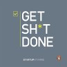 Get Shit Done (eBook, ePUB) - Bild 1
