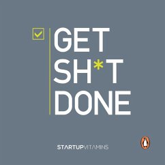 Get Shit Done (eBook, ePUB) - Liberts, Lauris; Startup Vitamins