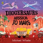 Diggersaurs: Mission to Mars (eBook, ePUB)