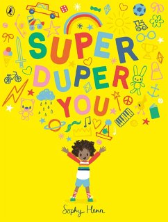 Super Duper You (eBook, ePUB) - Henn, Sophy Super Duper You (eBook, ePUB) - Henn, Sophy