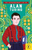 The Extraordinary Life of Alan Turing (eBook, ePUB)