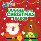 Hey Duggee: Duggee and the Christmas Badge (eBook, ePUB)