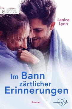 Im Bann zärtlicher Erinnerungen (eBook, ePUB) - Lynn, Janice