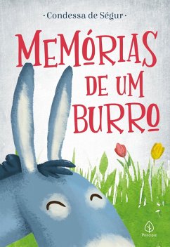 Memórias de um burro (eBook, ePUB) - Ségur, Condessa de