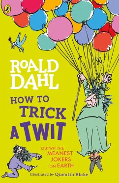 How to Trick a Twit (eBook, ePUB) - Dahl, Roald