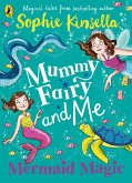 Mummy Fairy and Me: Mermaid Magic (eBook, ePUB)