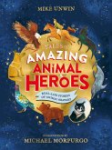 Tales of Amazing Animal Heroes (eBook, ePUB)