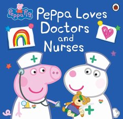 Peppa Pig: Peppa Loves Doctors and Nurses (eBook, ePUB) - Peppa Pig