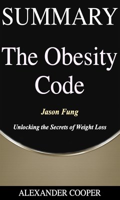 Summary of The Obesity Code (eBook, ePUB) - Cooper, Alexander