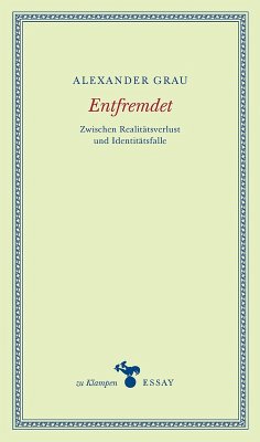 Entfremdet (eBook, ePUB) - Grau, Alexander
