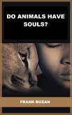 Do animals have souls? (Translated) (eBook, ePUB)