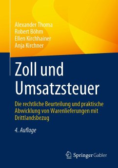Zoll und Umsatzsteuer (eBook, PDF) - Thoma, Alexander; Böhm, Robert; Kirchhainer, Ellen; Kirchner, Anja