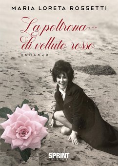 La poltrona di velluto rosso (eBook, ePUB) - Rossetti Loreta, Maria