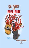 Ça part en free-ride (eBook, ePUB)