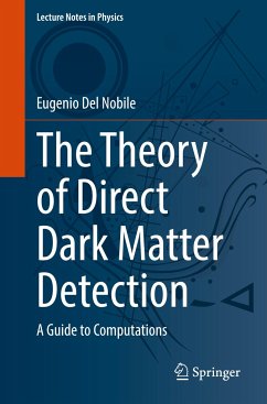 The Theory of Direct Dark Matter Detection - Del Nobile, Eugenio