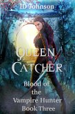 Queen Catcher (eBook, ePUB)
