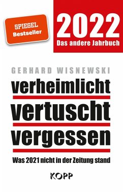 verheimlicht - vertuscht - vergessen 2022 (eBook, ePUB) - Wisnewski, Gerhard