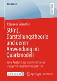 SU(n), Darstellungstheorie und deren Anwendung im Quarkmodell (eBook, PDF)