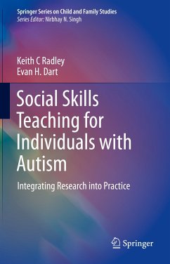 Social Skills Teaching for Individuals with Autism (eBook, PDF) - Radley, Keith C; Dart, Evan H.