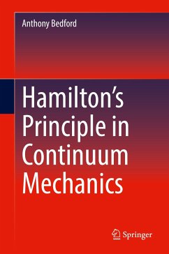 Hamilton’s Principle in Continuum Mechanics (eBook, PDF) - Bedford, Anthony