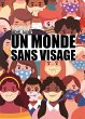 Un monde sans visage (eBook, ePUB) - Bild 1
