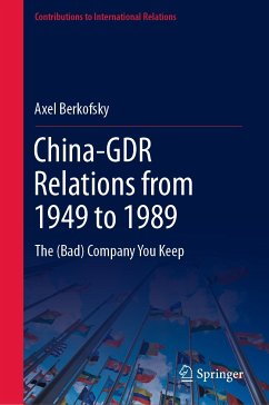 China-GDR Relations from 1949 to 1989 (eBook, PDF) - Berkofsky, Axel