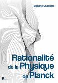 Rationnalité de la Physique de Planck (eBook, ePUB)