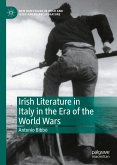 Irish Literature in Italy in the Era of the World Wars (eBook, PDF)