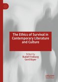 The Ethics of Survival in Contemporary Literature and Culture (eBook, PDF)