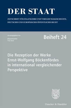 Die Rezeption der Werke Ernst-Wolfgang Böckenfördes in international vergleichender Perspektive. (eBook, PDF)
