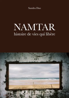 Namtar, histoire de vies qui libère (eBook, ePUB) - Dao, Sandra