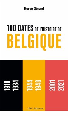 100 dates de l'histoire de Belgique (eBook, ePUB) - Gérard, Hervé