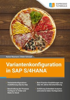 Variantenkonfiguration in SAP S/4HANA (eBook, ePUB) - Neumann, Rainer; Schraad, Dieter