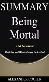 Summary of Being Mortal (eBook, ePUB)