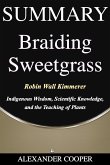 Summary of Braiding Sweetgrass (eBook, ePUB)