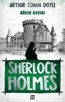 Sherlock Holmes - Böcek Avcisi - Arthur Conan Doyle