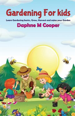 Gardening for Kids - Cooper, Daphne M
