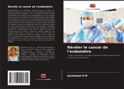 Révéler le cancer de l'endomètre - R.M, Jayadeepa